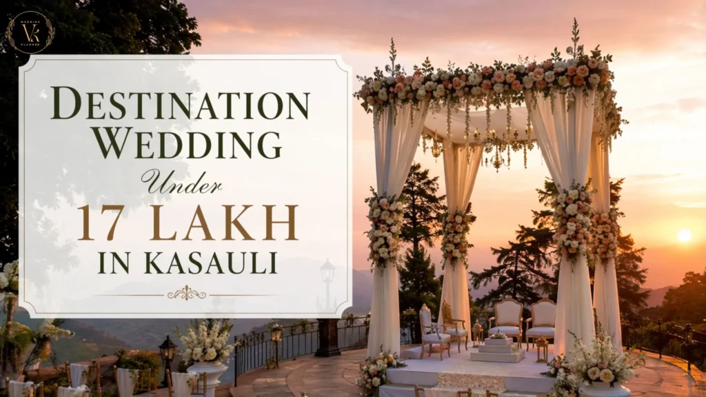 Destination Wedding Under 17 Lakh in Kasauli