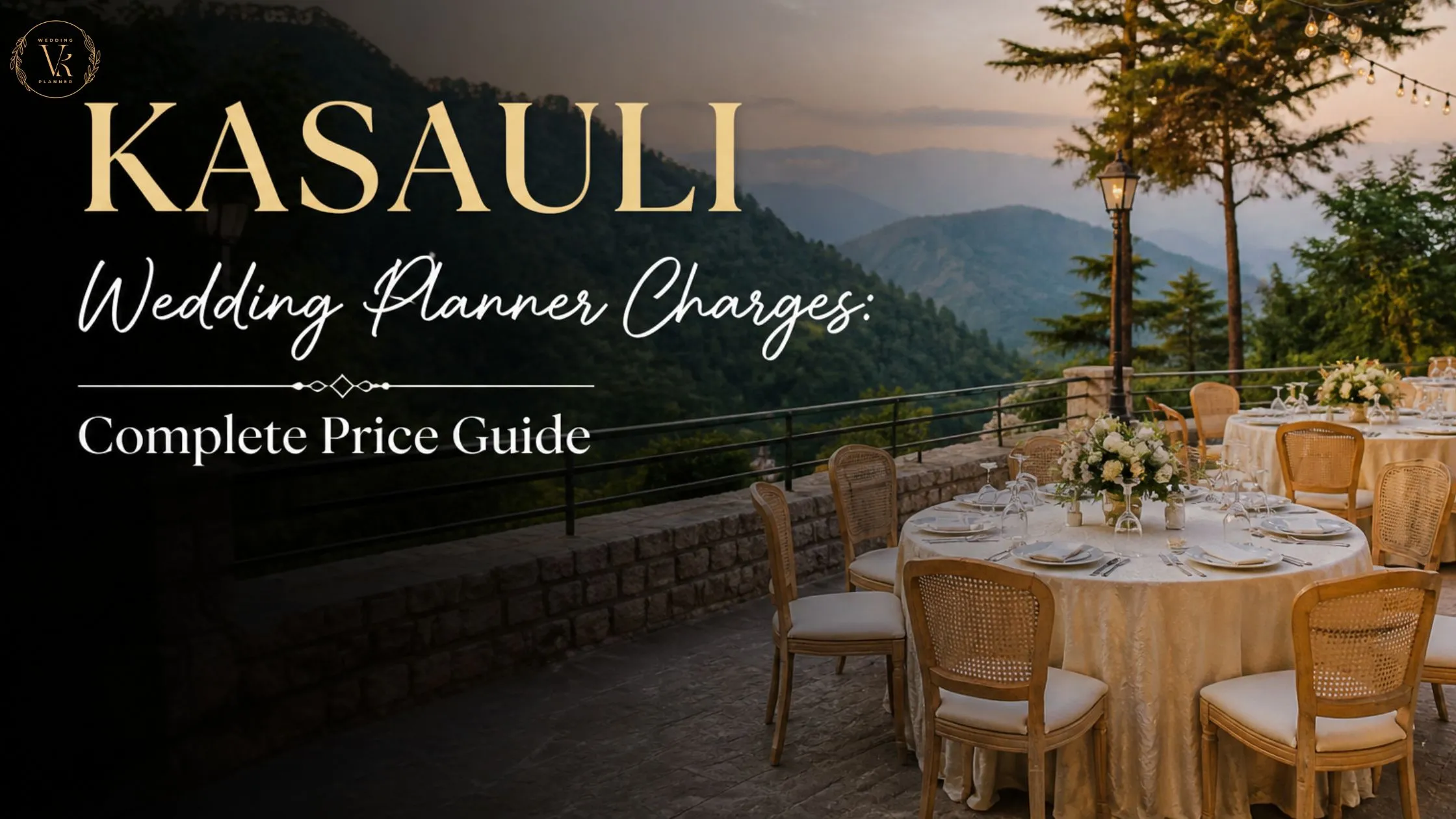 Kasauli Wedding Planner Charges Complete Price Guide