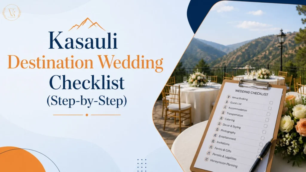 Kasauli Destination Wedding Checklist (Step-by-Step)